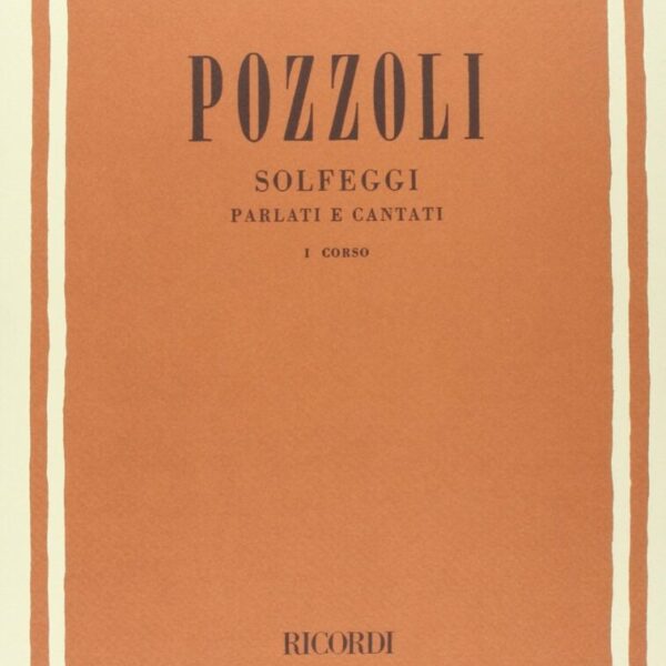 POZZOLI "Solfeggi parlati e cantati" 1° corso