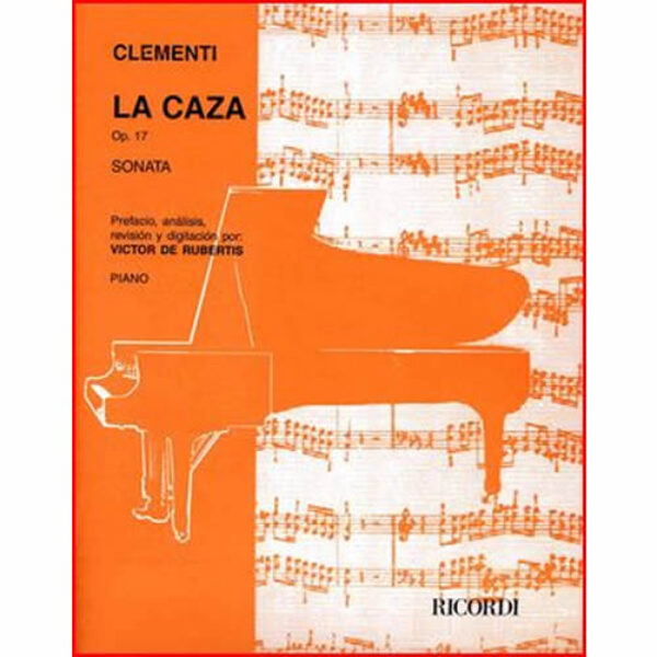 M. CLEMENTI - La Caza Op.17 - Sonata per piano